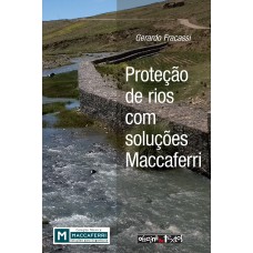 Proteção De Rios Com Soluções Maccaferri