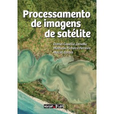 Processamento De Imagens De Satélite Processamento De Imagens De Satélite