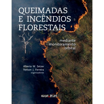 Queimadas E Incêndios Florestais