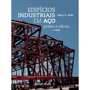 Edifícios Industriais Em Aço: Projeto E Cálculo