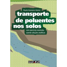 Transporte De Poluentes Nos Solos: Com Exercícios Resolvidos