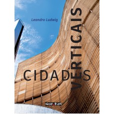 Cidades Verticais Cidades Verticais