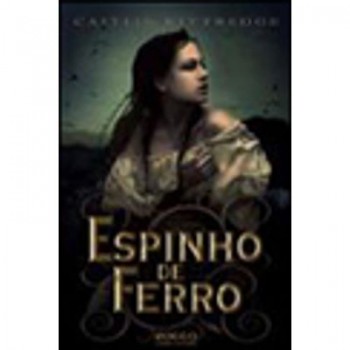 Espinho De Ferro - O Codigo De Ferro - Vol.1