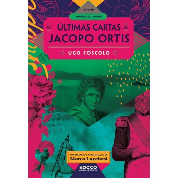 As últimas Cartas De Jacopo Ortis