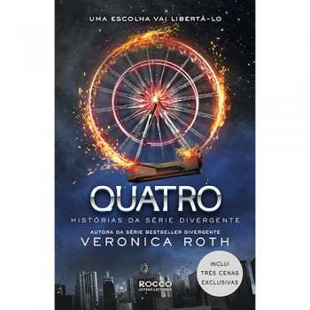 Quatro: Histórias Da Série Divergente