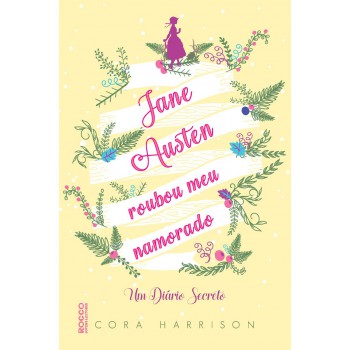 Jane Austen Roubou Meu Namorado