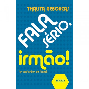 Fala Sério, Irmão! Fala Sério, Irmã!