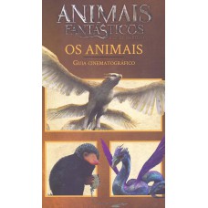 Animais Antásticos E Onde Habitam: Guia Cinematográfico