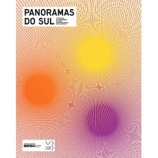 17º Festival Internacional De Arte Contemporânea Sesc_videobrasil: Panoramas Do Sul
