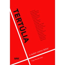 Tertúlia: O Autor Como Leitor