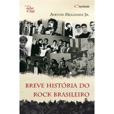 Breve história do rock brasileiro