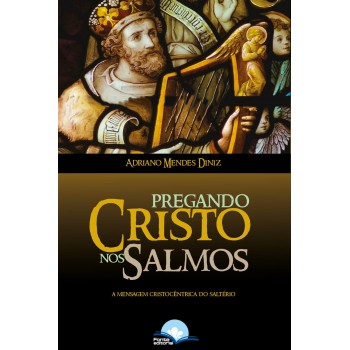 Pregando Cristo Nos Salmos