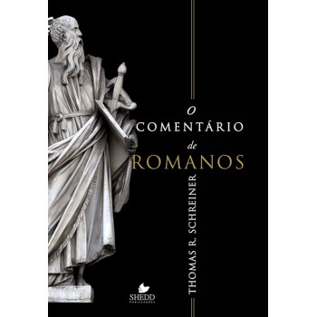 O Comentário De Romanos