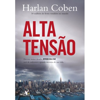 Alta tensão (Myron Bolitar – Livro 10)