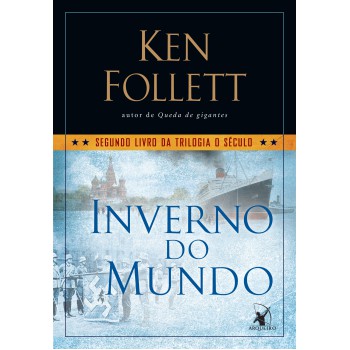 Inverno do mundo (Trilogia O Século – Livro 2)