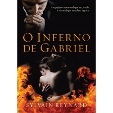 O inferno de Gabriel