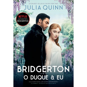 O Duque E Eu (os Bridgertons - Livro 1): O Livro De Daphne