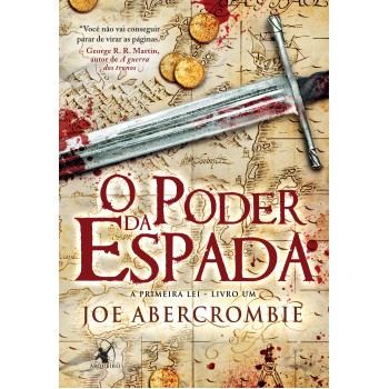 O poder da espada (A Primeira Lei – Livro 1)