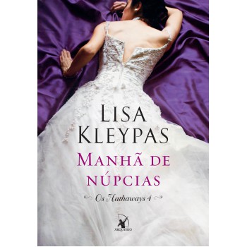 Manhã De Núpcias (os Hathaways - Livro 4): A História De Leo