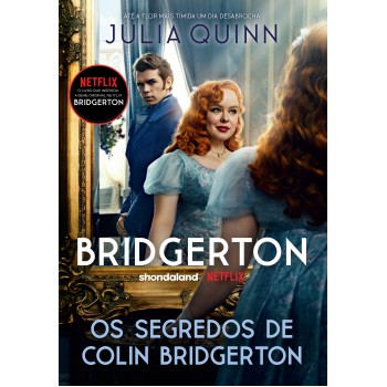 Os Segredos De Colin Bridgerton (os Bridgertons - Livro 4)