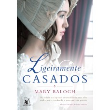 Ligeiramente casados (Os Bedwyns – Livro 1): O livro de Aidan