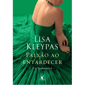 Paixão ao entardecer (Os Hathaways – Livro 5): A história de Beatrix