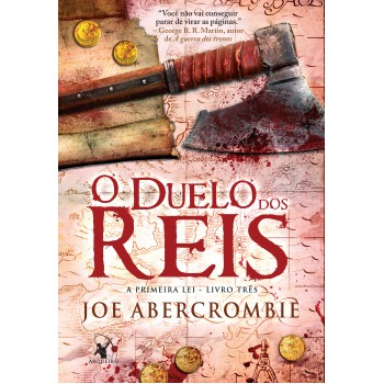 O duelo dos reis (A Primeira Lei – Livro 3)