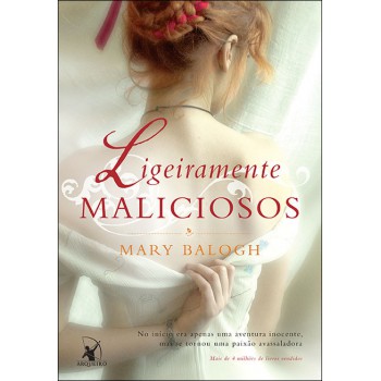 Ligeiramente maliciosos (Os Bedwyns – Livro 2): O livro de Rannulf