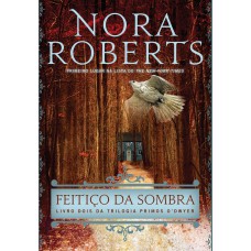 Feitiço da sombra (Primos O’Dwyer – Livro 2)