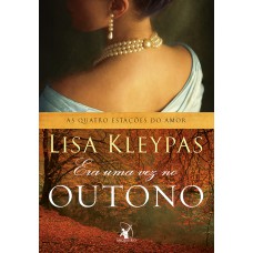 Era uma vez no outono (As Quatro Estações do Amor – Livro 2): O livro de Lillian