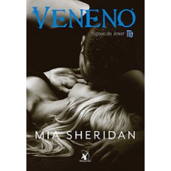 Veneno (Signos do Amor ? Livro 4)