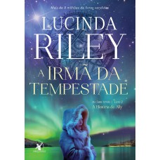 A irmã da tempestade (As Sete Irmãs – Livro 2): A história de Ally