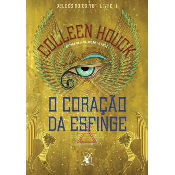 O coração da esfinge (Deuses do Egito – Livro 2)