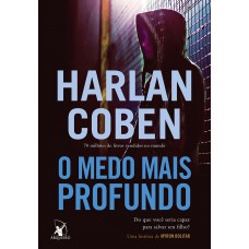 O medo mais profundo (Myron Bolitar – Livro 7)