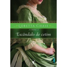 Escândalo de cetim (As Modistas – Livro 2)