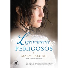 Ligeiramente perigosos (Os Bedwyns – Livro 6): O livro de Wulfric