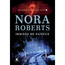 Irmãos de sangue (A Sina do Sete – Livro 1)