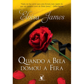 Quando A Bela Domou A Fera (contos De Fadas - Livro 1)