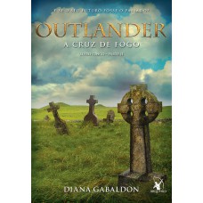 Outlander: a cruz de fogo – Livro 5 (Parte 2)