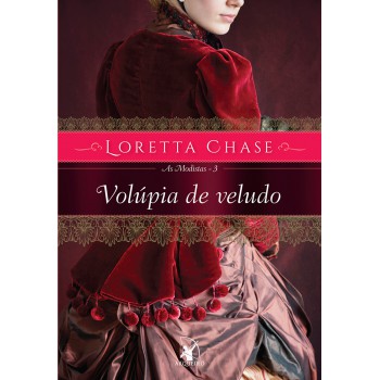 Volúpia de veludo (As Modistas – Livro 3)