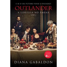 A libélula no âmbar (Outlander - Livro 2)