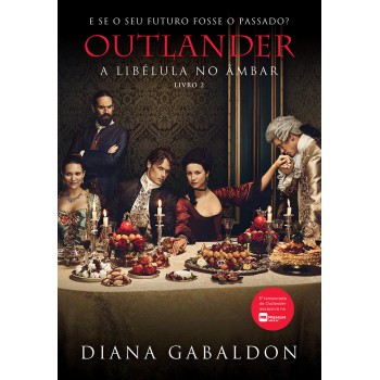 A libélula no âmbar (Outlander - Livro 2)