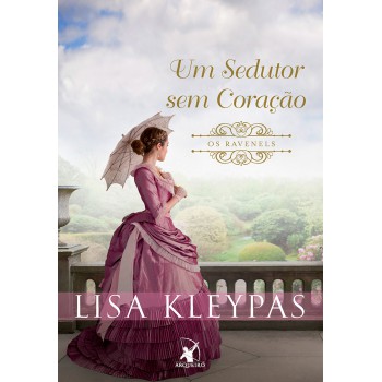 Um sedutor sem coração (Os Ravenels – Livro 1): A história de Devon