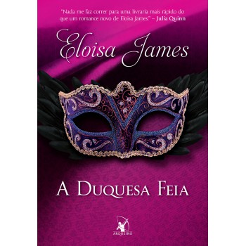 A Duquesa Feia (conto De Fadas - Livro 3)