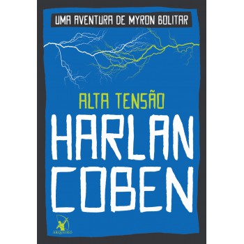 Alta tensão (Myron Bolitar – Livro 10)