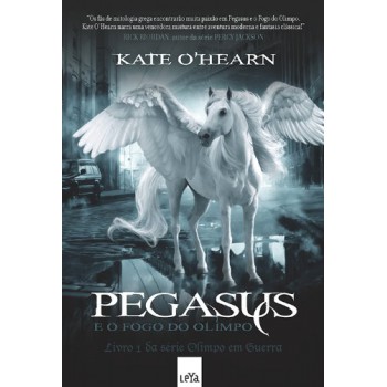 Pegasus E O Fogo Do Olimpo