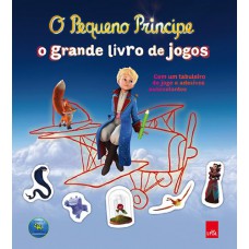 O Pequeno Príncipe: O Grande Livro Dos Jogos