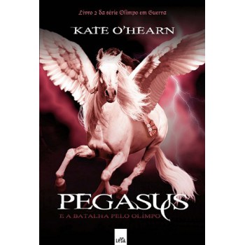 Pegasus E A Batalha Pelo Olimpo