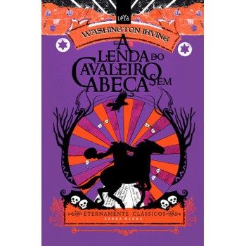 A Lenda Do Cavaleiro Sem Cabeça