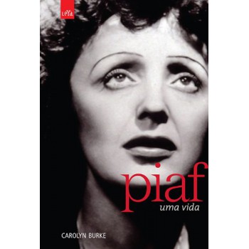 Piaf - Uma Vida